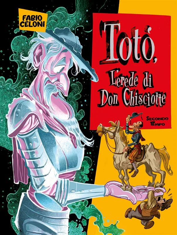 Totò, l'erede di Don Chisciotte - Secondo Tempo copertina