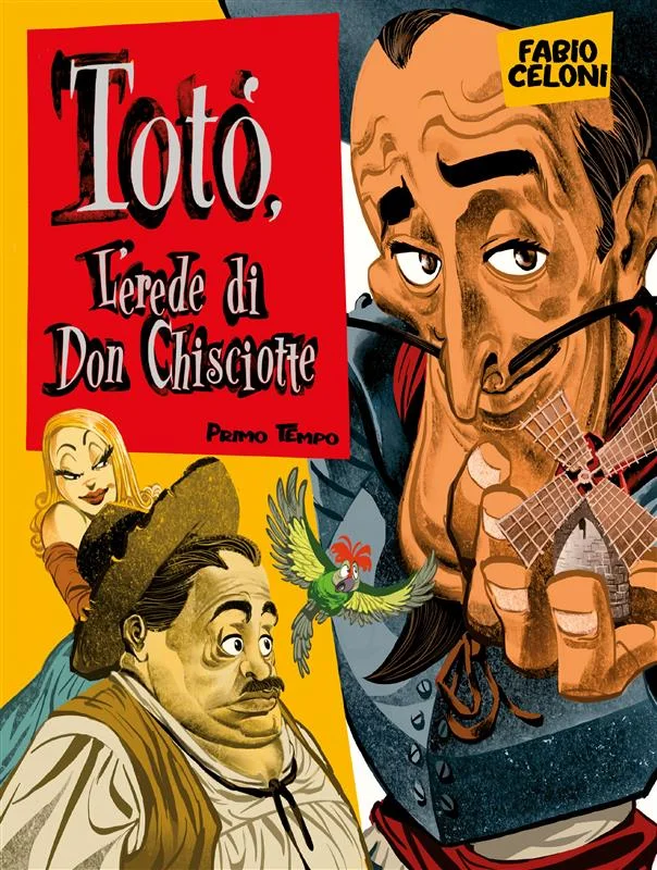 Totò, l'erede di Don Chisciotte - Primo Tempo copertina