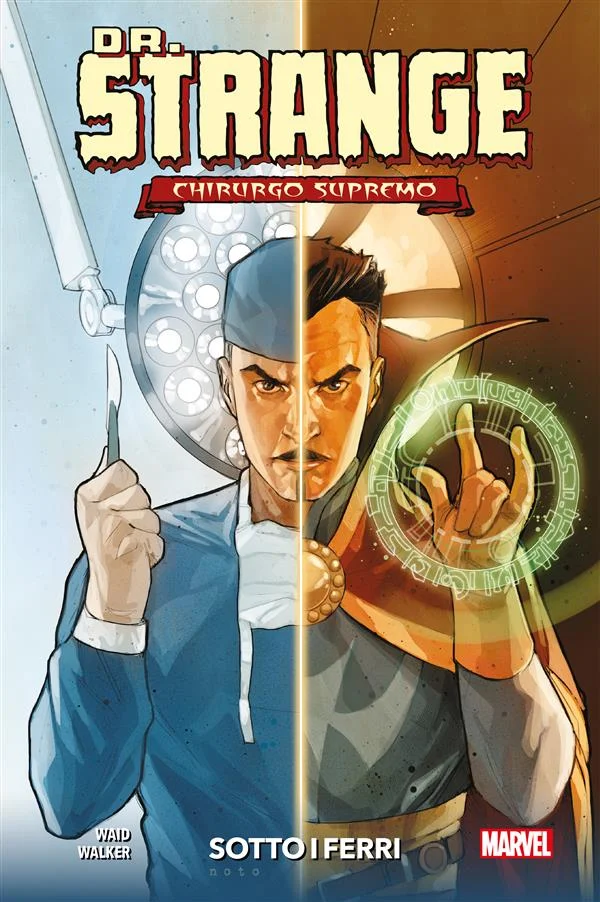 Dr. Strange chirurgo Supremo - Sotto i Ferri copertina