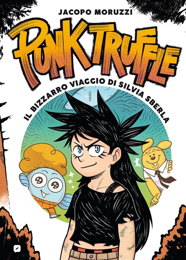 Punk truffle. Il bizzarro viaggio di Silvia Sberla copertina