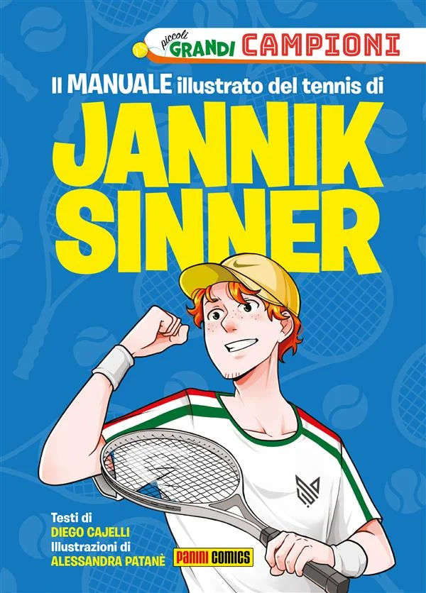 Copertina di Il manuale illustrato del tennis di Jannik Sinner — Volume 1