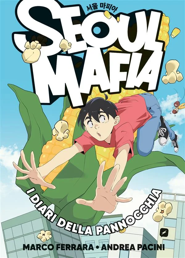Seoul Mafia. I diari della pannocchia