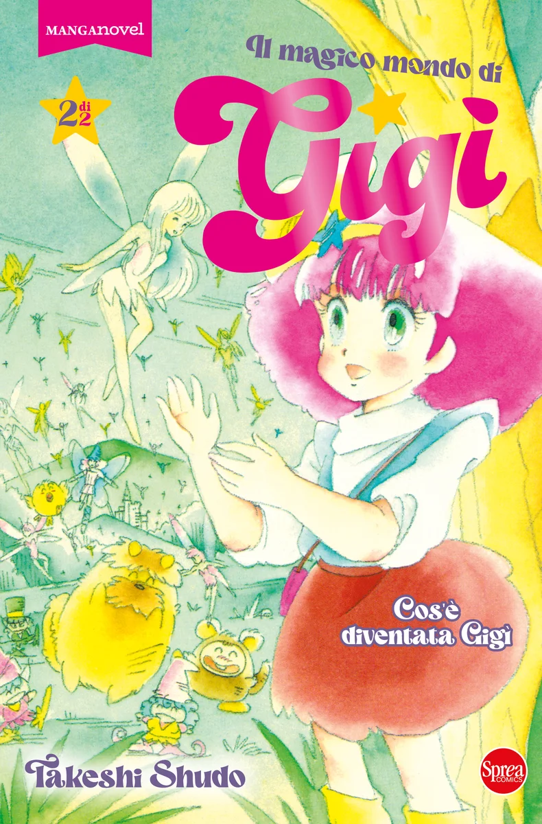 Il magico mondo di Gigì - Cos'è diventata Gigì copertina