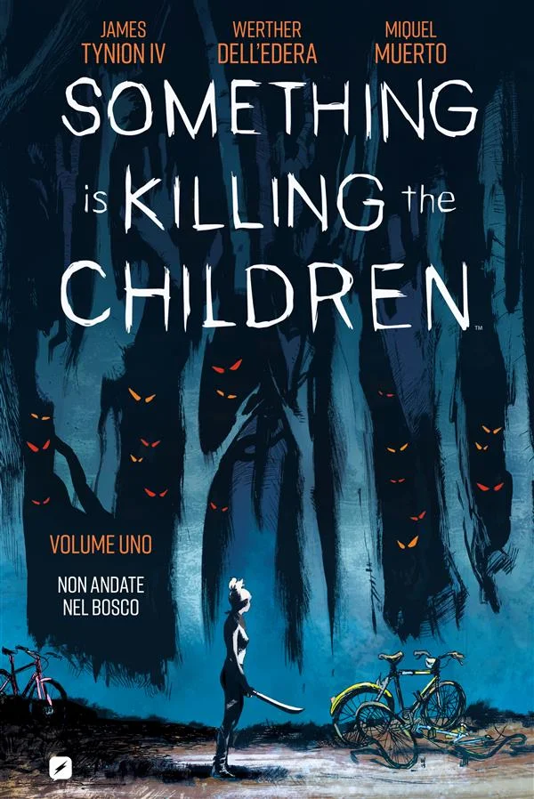 Something is killing the children. Non Andate nel Bosco (Vol. 1) copertina