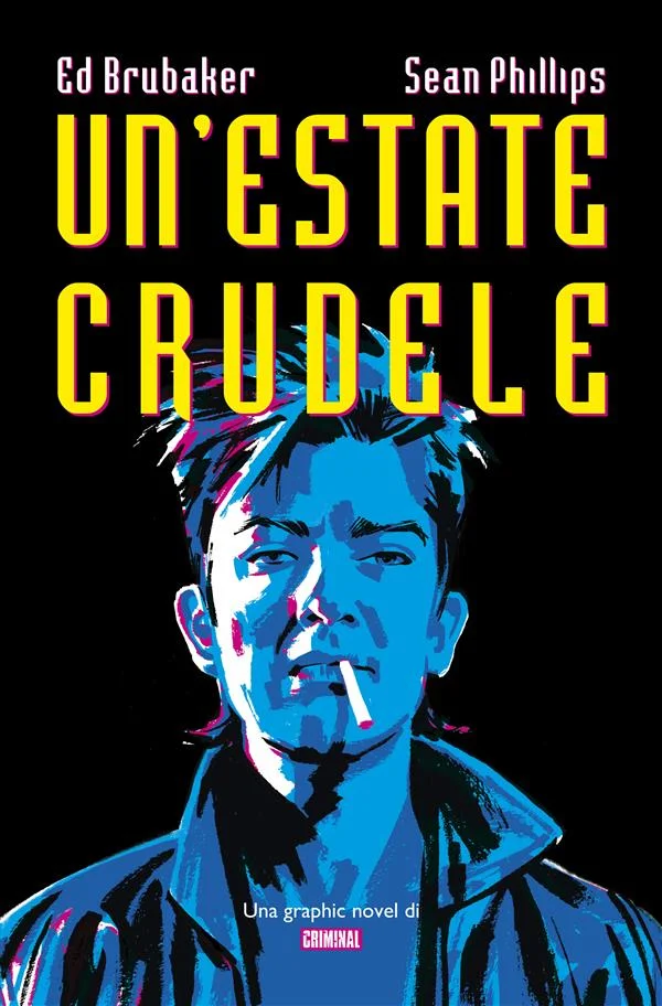 Un’estate crudele (una Graphic Novel di Criminal) copertina