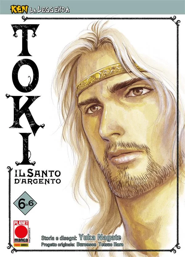 Ken la Leggenda: Toki - Il Santo d'Argento 6 (di 6) copertina