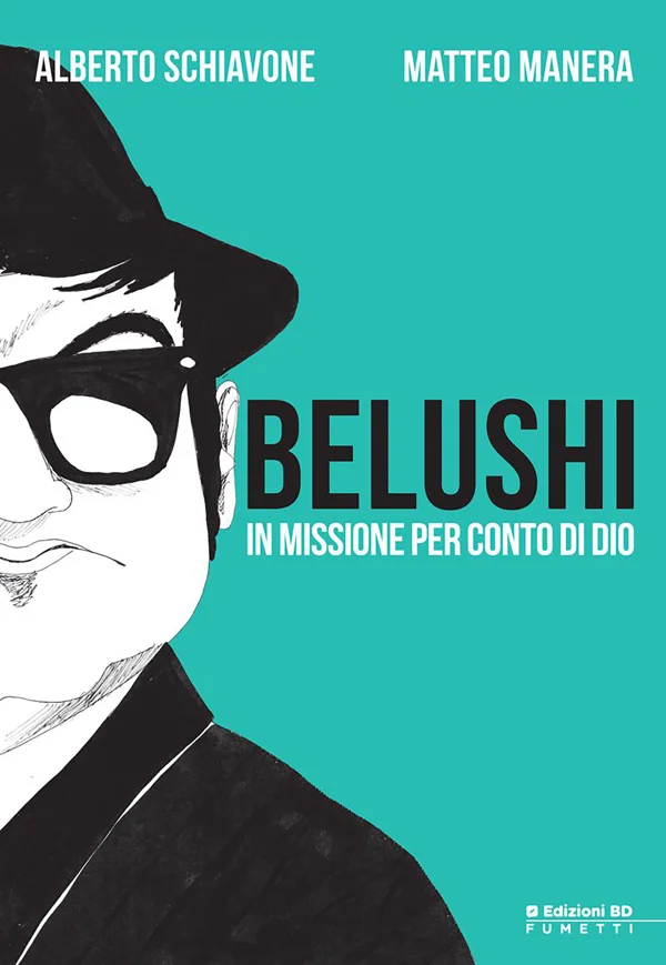 Belushi. In missione per conto di Dio. copertina